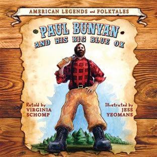 Paul Bunyan and the Big Blue Ox - 9781627120180 by Virginia Schomp, 9781627120180