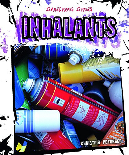 Inhalants - 9781627120609 by Christine Petersen, 9781627120609
