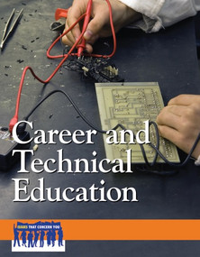 Career and Technical Education by Cynthia A. Bily, 9780737762853