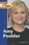 Amy Poehler by Stephanie Watson, 9781420508833