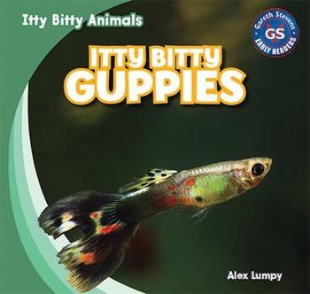 Itty Bitty Guppies - 9781433998843 by Alex Lumpy, 9781433998843