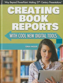 Creating Book Reports with Cool New Digital Tools - 9781477718346 by Gina Hagler, 9781477718346