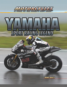 Yamaha (Sport Racing Legend) - 9781477718599 by Diane Bailey, 9781477718599