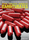 The Truth About Barbiturates by Judy Monroe Peterson, 9781477718964