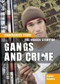 The Hidden Story of Gangs and Crime by Karen Latchana Kenney, 9781477727997