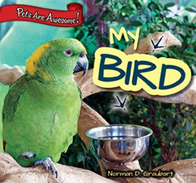 My Bird - 9781477728673 by Norman D. Graubart, 9781477728673
