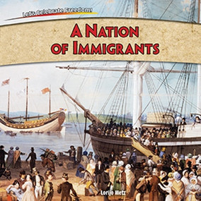 A Nation of Immigrants - 9781477728994 by Lorijo Metz, 9781477728994
