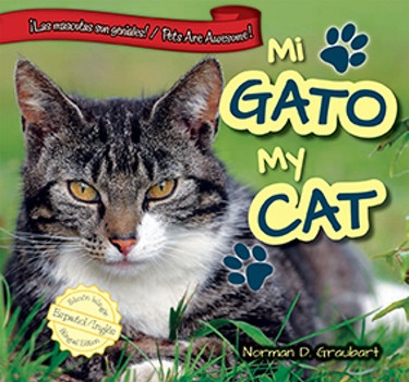 Mi gato / My Cat (Bilingual Edition) by Norman D. Graubart, Christina Green, 9781477733042
