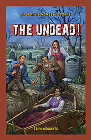 The Undead! - 9781477762073 by Steven Roberts, 9781477762073
