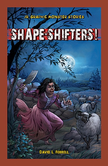 Shape-Shifters! - 9781477762196 by David L. Ferrell, 9781477762196