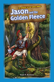 Jason and the Golden Fleece - 9781477762288 by Susan K. Baumann, 9781477762288