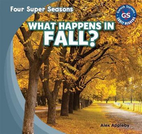 What Happens in Fall? by Alex Appleby, 9781482401004