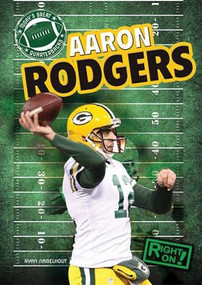 Aaron Rodgers - 9781482401202 by Ryan Nagelhout, 9781482401202