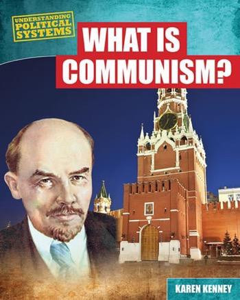 What Is Communism? - 9781482403206 by Karen Latchana Kenney, 9781482403206