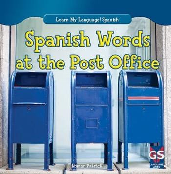 Spanish Words at the Post Office by Roman Patrick, 9781482403503