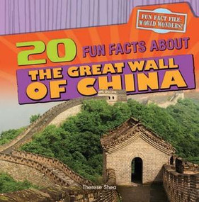 20 Fun Facts About the Great Wall of China - 9781482404753 by Therese M. Shea, 9781482404753