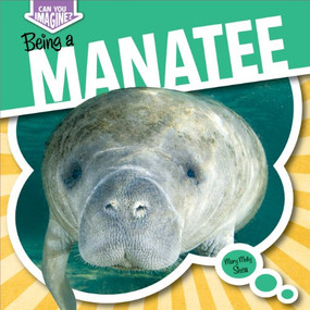Being a Manatee - 9781482432787 by Mary Molly Shea, 9781482432787
