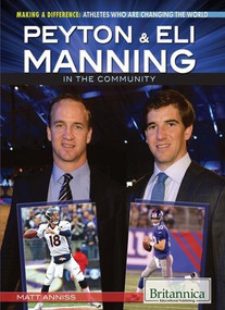 Peyton & Eli Manning in the Community - 9781622751655 by Matt Anniss, 9781622751655