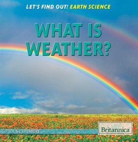 What Is Weather? - 9781622752768 by Louise Spilsbury, 9781622752768