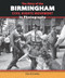 The Story of the Birmingham Civil Rights Movement in Photographs by David Aretha, 9780766042377