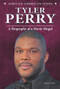 Tyler Perry (A Biography of a Movie Mogul) by Marty Gitlin, 9780766042414