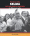 The Story of the Selma Voting Rights Marches in Photographs - 9781464404214 by David Aretha, 9781464404214