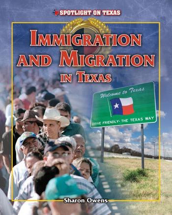 Immigration and Migration in Texas - 9781477745229 by Sharon Owens, 9781477745229