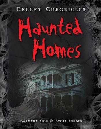 Haunted Homes by Barbara Cox, Scott Forbes, 9781482402308