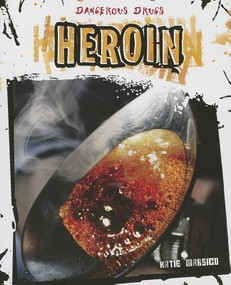 Heroin - 9781627123730 by Katie Marsico, 9781627123730