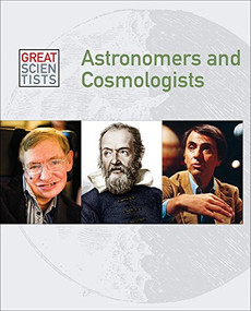 Astronomers and Cosmologists - 9781627125499 by Dean Miller, 9781627125499