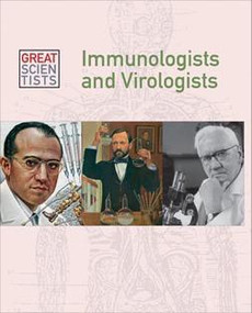 Immunologists and Virologists by Dean Miller, 9781627125604