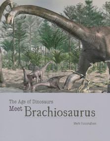 Meet Brachiosaurus - 9781627126021 by Mark Cunningham, 9781627126021