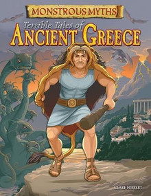 Terrible Tales of Ancient Greece by Janos Jantner, Clare Hibbert, 9781482401813