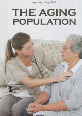 The Aging Population by Margaret Haerens, 9780737769432