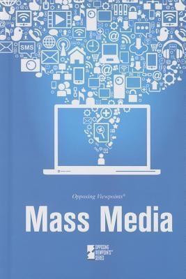 Mass Media by Margaret Haerens, Lynn M. Zott, 9780737766608