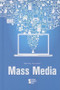 Mass Media by Margaret Haerens, Lynn M. Zott, 9780737766608