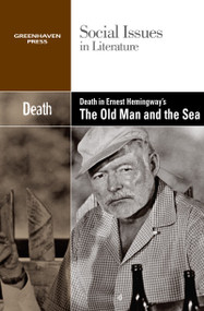 Death in Ernest Hemingway's The Old Man and the Sea by Dedria Bryfonski, 9780737769784