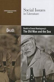 Death in Ernest Hemingway's The Old Man and the Sea - 9780737769791 by Dedria Bryfonski, 9780737769791