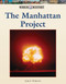 The Manhattan Project by John F. Wukovits, 9781420509328