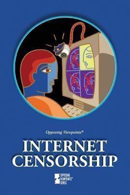 Internet Censorship - 9780737766592 by Margaret Haerens, Lynn M. Zott, 9780737766592