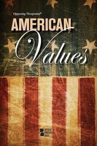 American Values - 9780737769463 by David M. Haugen, Susan Musser, 9780737769463