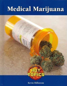 Medical Marijuana - 9781420508710 by Kevin Hillstrom, 9781420508710