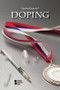 Doping - 9780737763195 by Margaret Haerens, 9780737763195