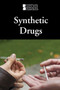 Synthetic Drugs by Mary E. Williams, 9780737769296