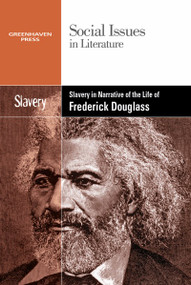Slavery and Racism in the Narrative Life of Frederick Douglass by Claudia Durst Johnson, 9780737769869