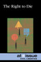 The Right to Die - 9780737768503 by Tamara Thompson, 9780737768503