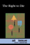 The Right to Die - 9780737768510 by Tamara Thompson, 9780737768510