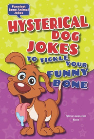 Hysterical Dog Jokes to Tickle Your Funny Bone - 9780766059597 by Felicia Lowenstein Niven, 9780766059597