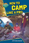 How to Camp Like a Pro - 9781622852406 by Jeff Burlingame, 9781622852406