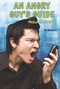 An Angry Guy's Guide (How to Deal) by Hal Marcovitz, 9781622930005